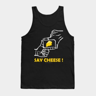 Say cheese Tank Top